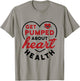 Heart Health Heart Disease Awareness Cardiology Get Pumped T-Shirt - T-Shirt | Sand