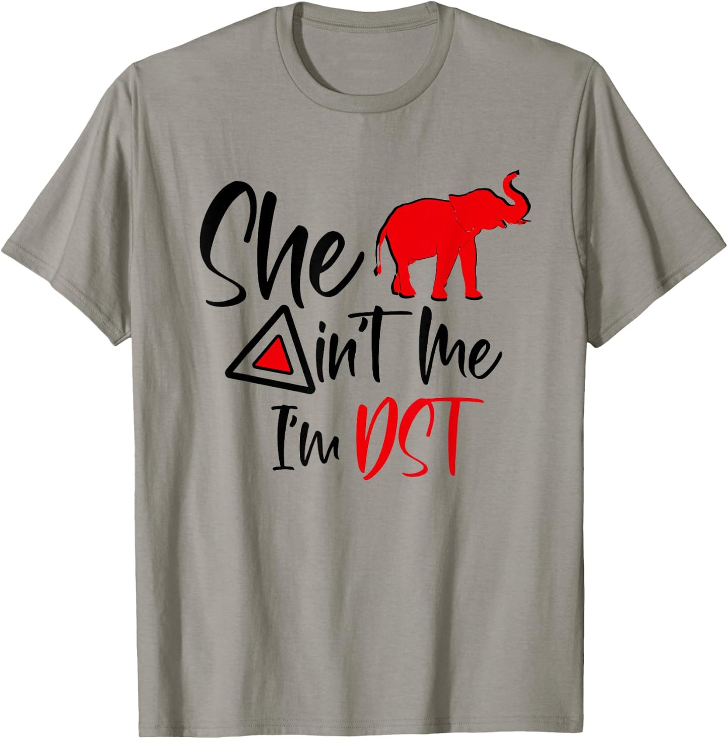 DST She Aint Me Red Elephant Delta Sisterhood Soror T-Shirt - T-Shirt | Sand