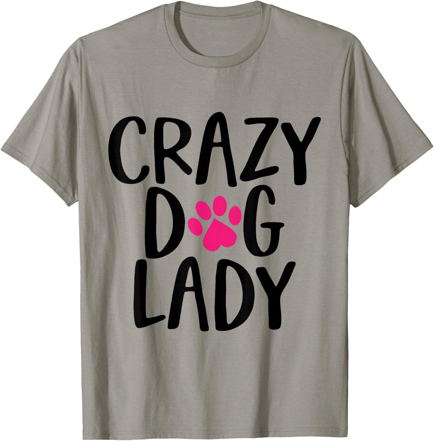 Funny Mothers Day Crazy Dog Lady Cute Women Mom T-Shirt - T-Shirt | Sand