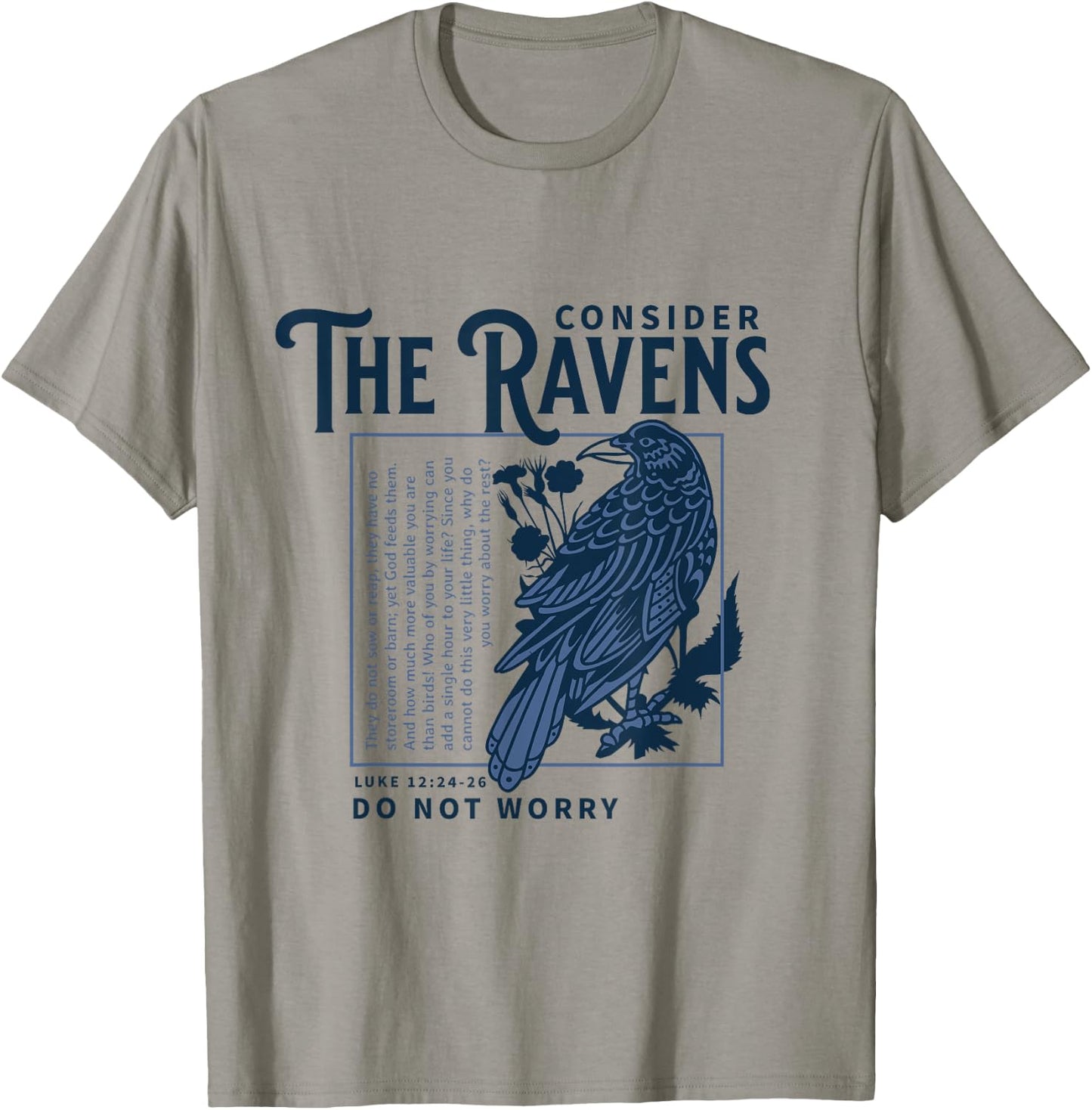 Consider the Ravens Christian Bible Scripture Luke 12:24:26 T-Shirt - T-Shirt | Sand