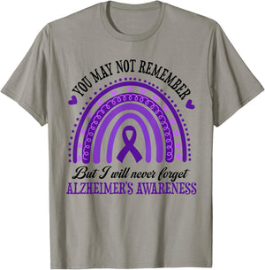 You May Not Remember But I Will Never Forget Alzheimer T-Shirt - T-Shirt | Sand
