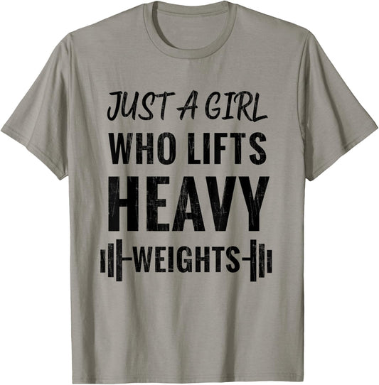 Just A Girl Who Lifts Heavy Weights Weight Lifting Training T-Shirt - T-Shirt | Sand