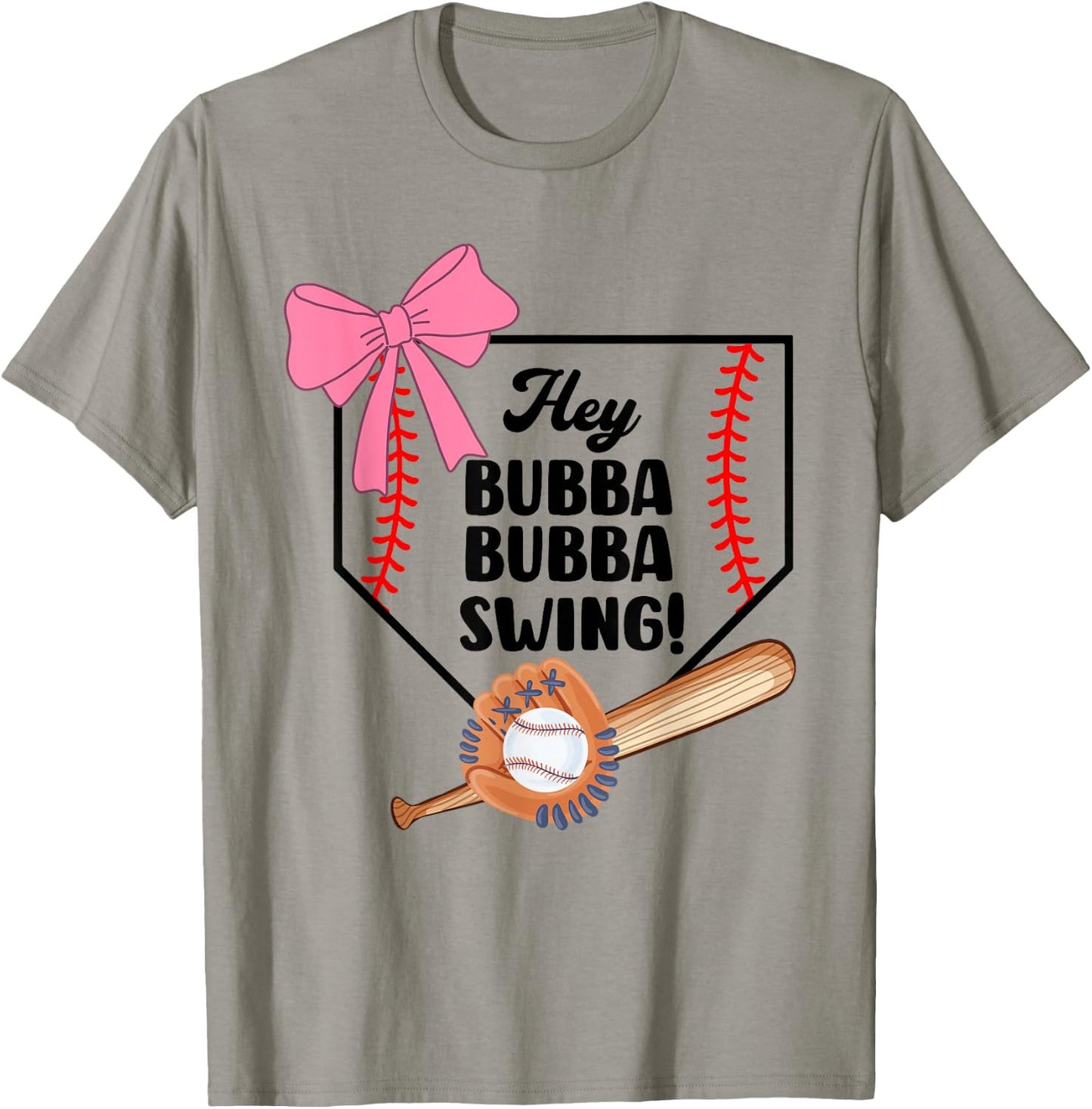 Hey Bubba Bubba Swing, Baseball Season, Baseball Girls T-Shirt - T-Shirt | Sand