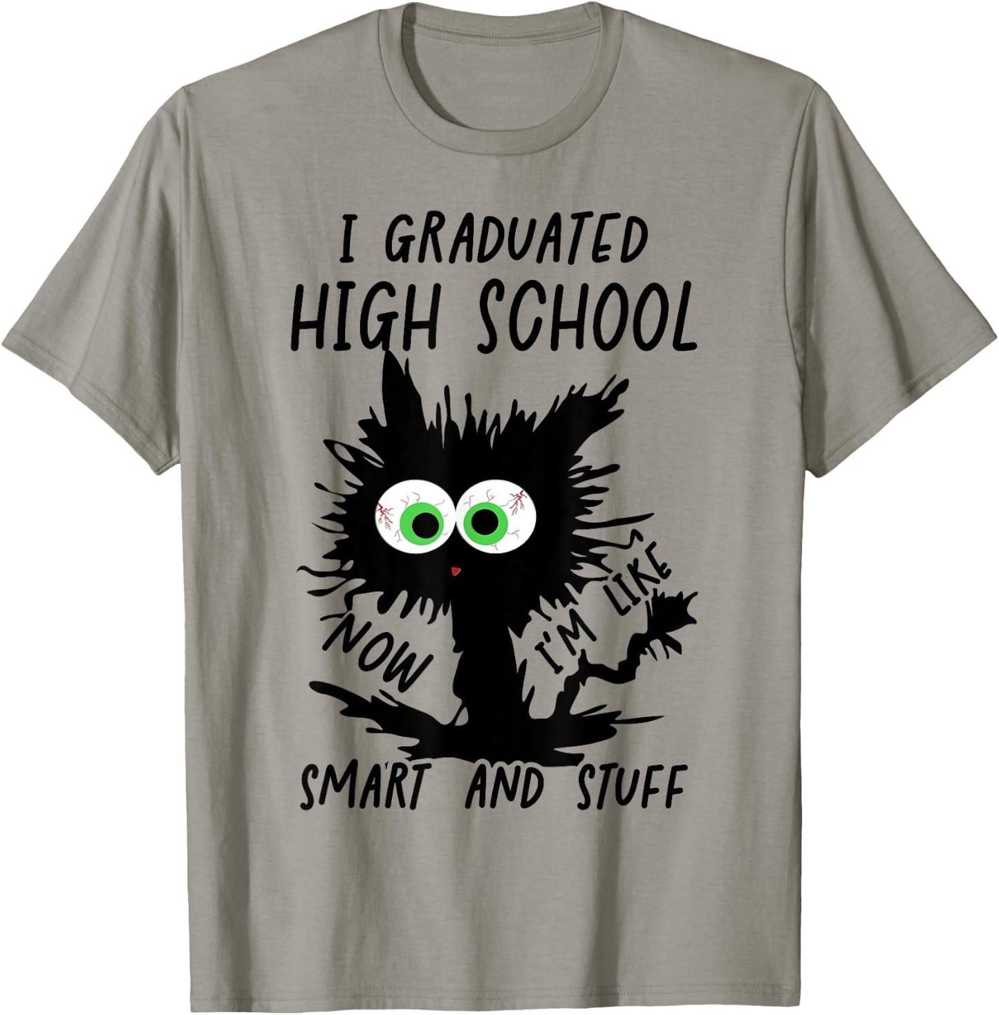 Funny High School Grad 2024 I Graduated High School T-Shirt - T-Shirt | Sand