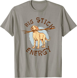 Big Stick Energy Cute Yellow Labrador Retriever Owner T-Shirt - T-Shirt | Sand