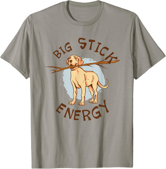 Big Stick Energy Cute Yellow Labrador Retriever Owner T-Shirt - T-Shirt | Sand