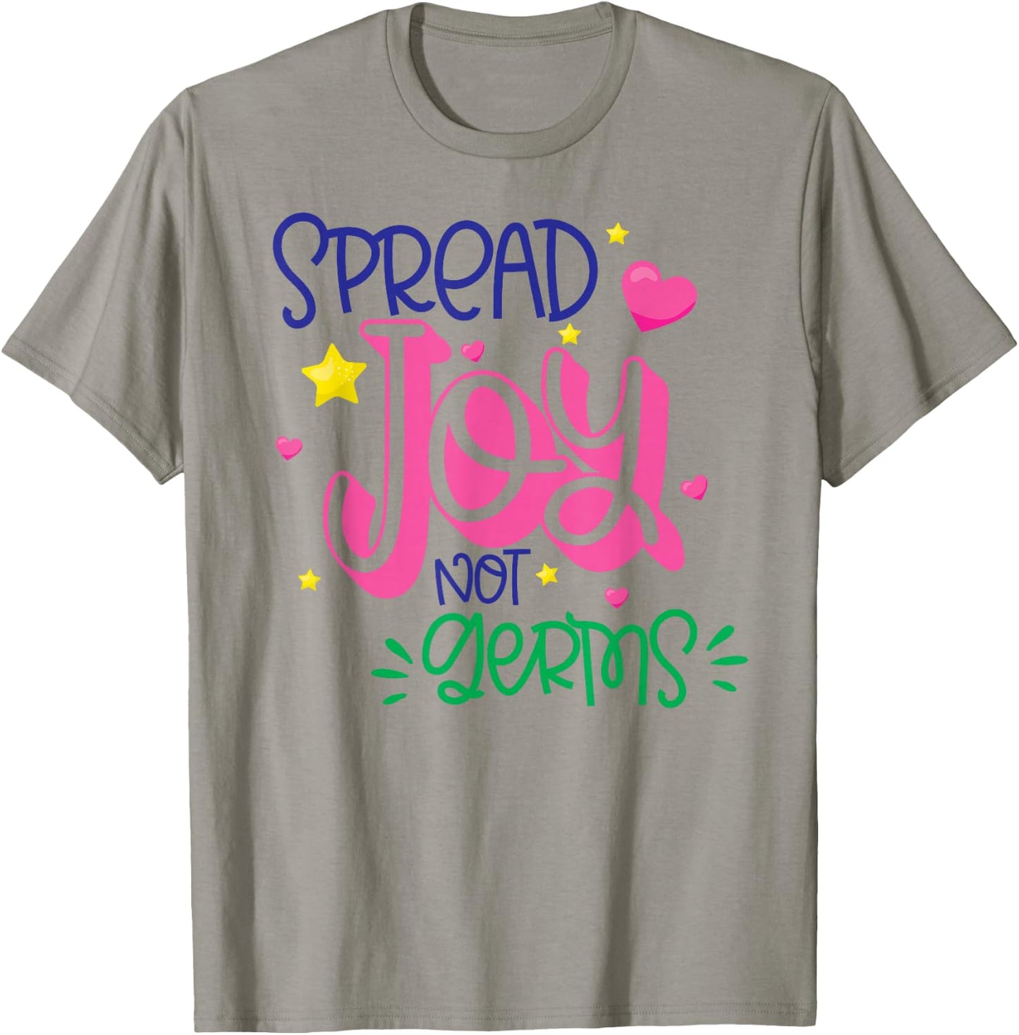 Spread Joy Not Germs Cute Handwashing T-Shirt - T-Shirt | Sand