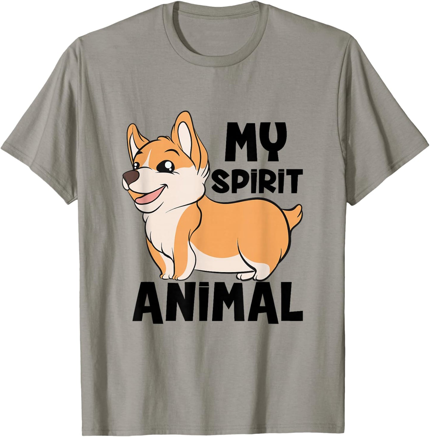 My Spirit Animal Is A Corgi Dog Funny Corgi Gift T-Shirt - T-Shirt | Sand