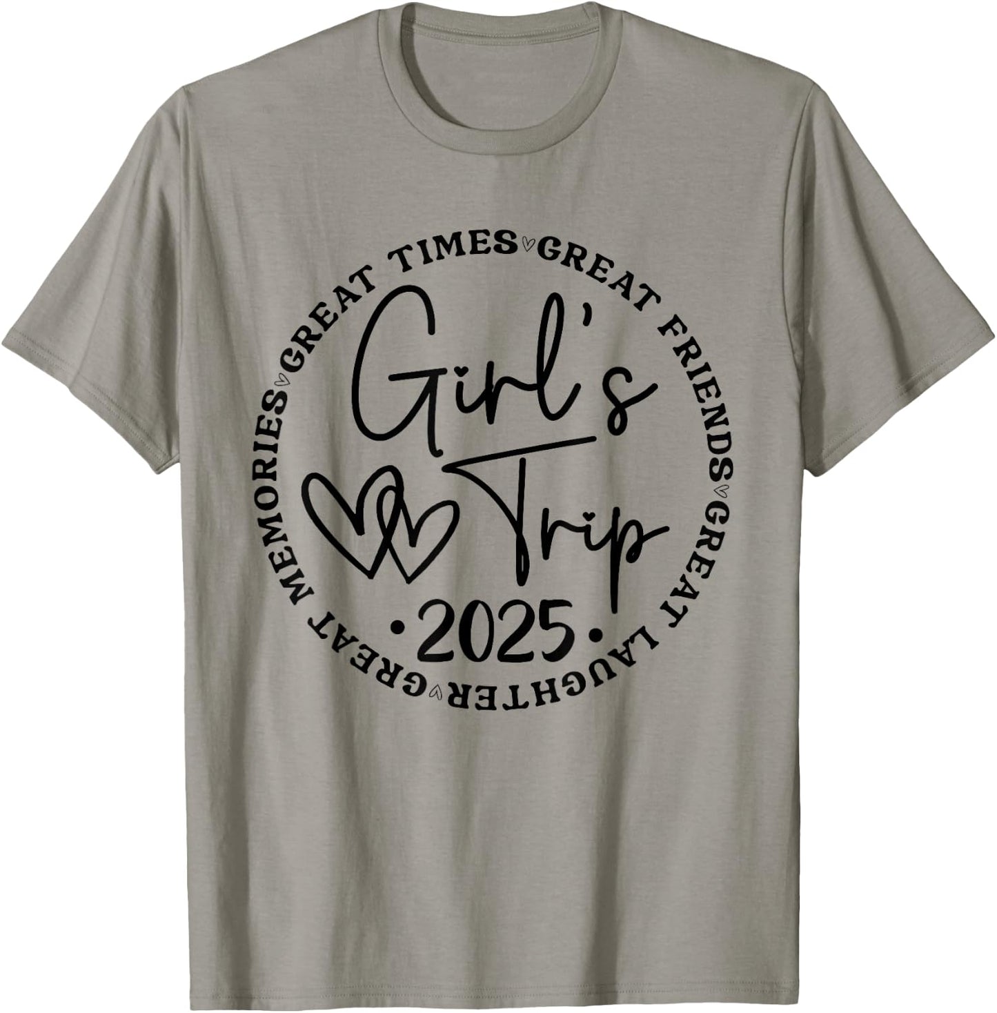 Girls Trip 2025 Women Weekend Vacation Matching for Birthday T-Shirt - T-Shirt | Sand