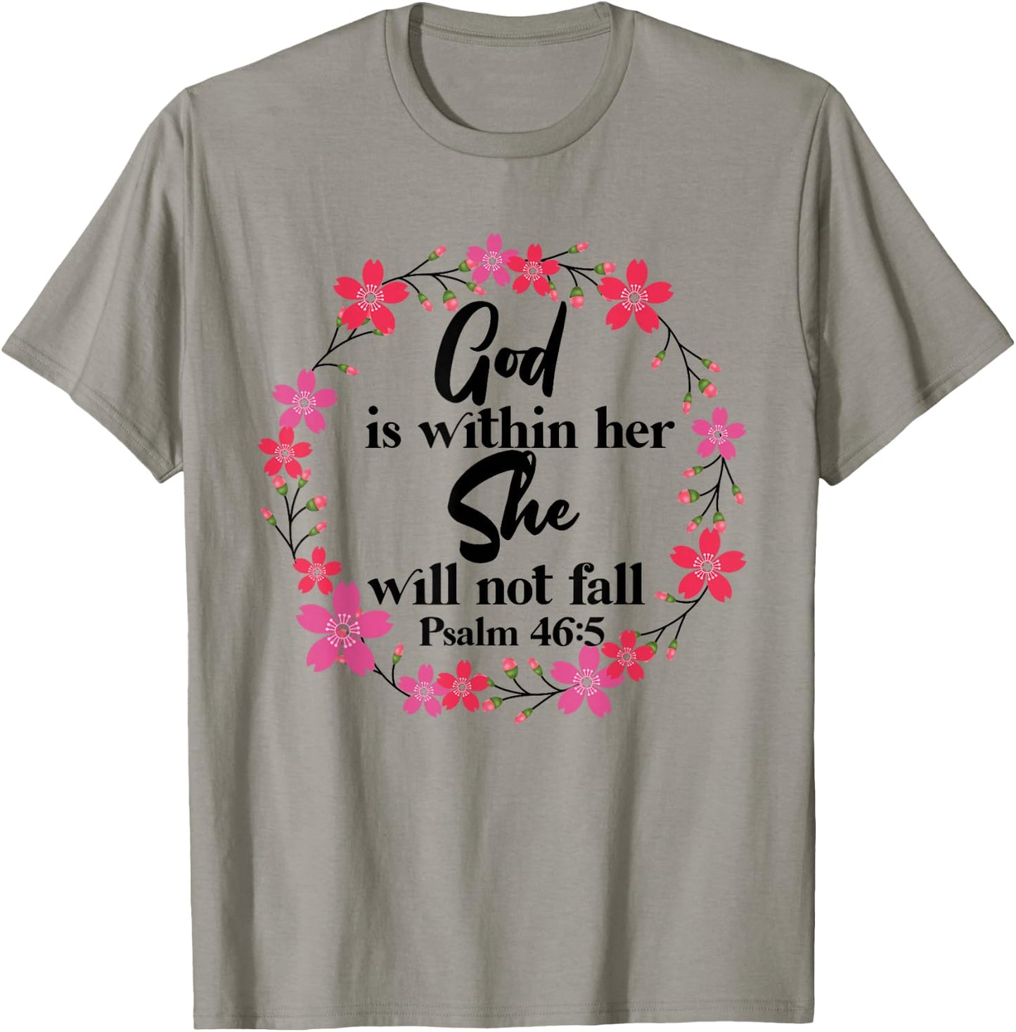 Christian Bible Verse Psalm 46:5 Flower T-Shirt - T-Shirt | Sand