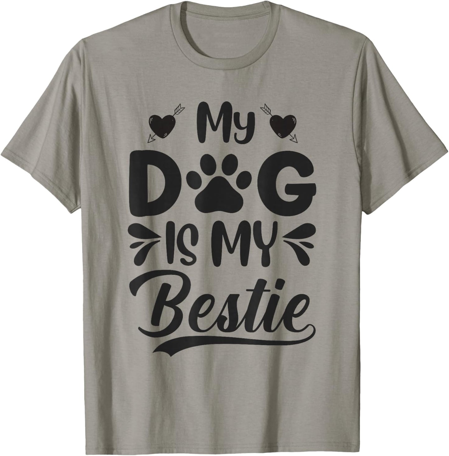 My Dog Is My Bestie T-Shirt - T-Shirt | Sand