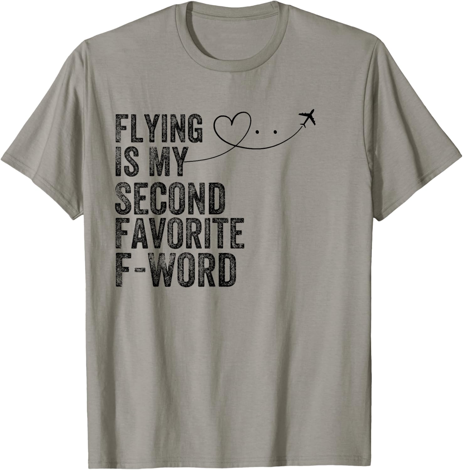 Flying Is My Second Favorite F Word Vintage Funny Pilot T-Shirt - T-Shirt | Sand
