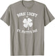 Born Lucky On St. Pattys Shirt Birthday St. Patricks Day T-Shirt - T-Shirt | Sand