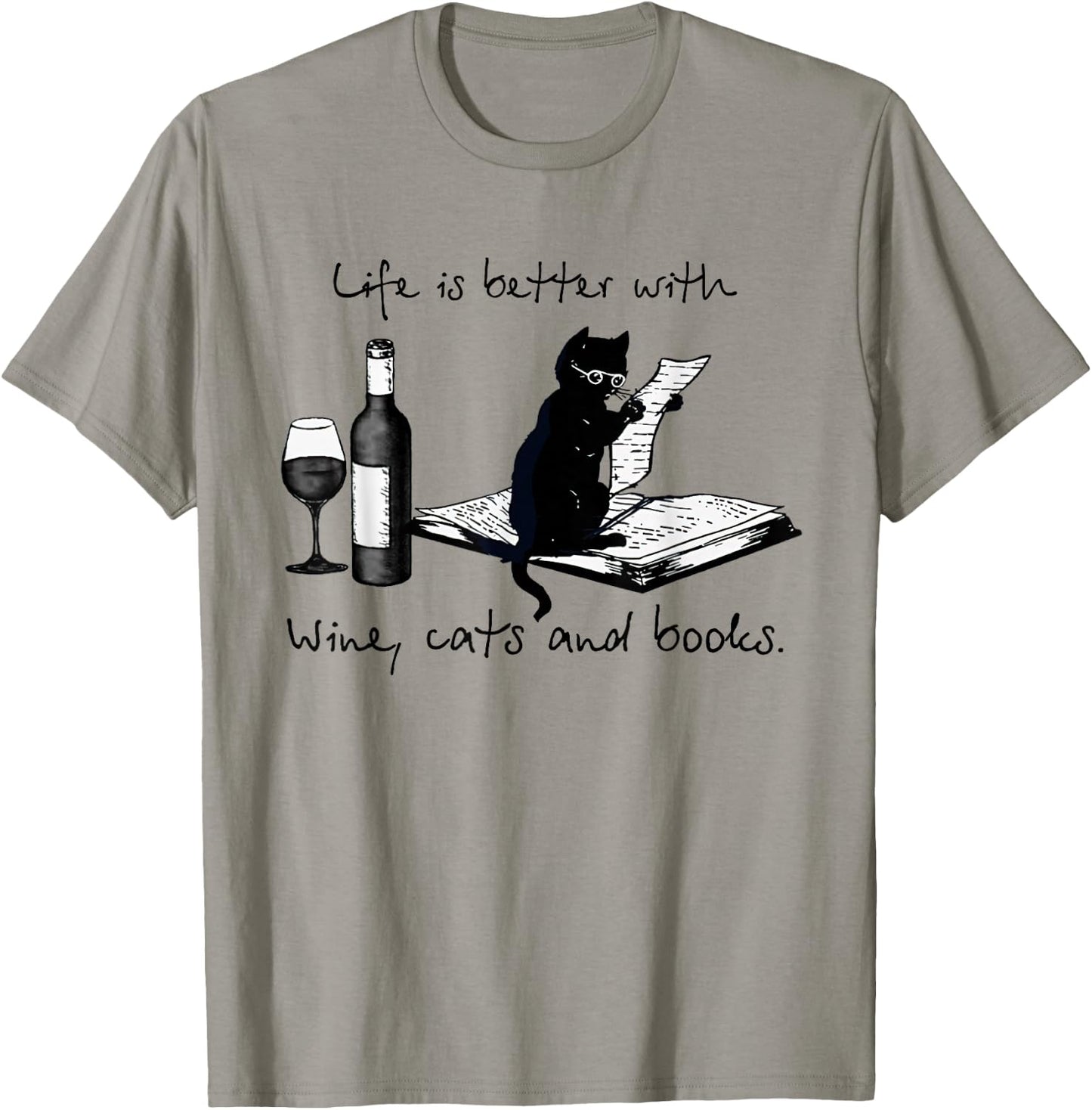 Life is Better with Wine Cats and Books Cat Reading Books T-Shirt - T-Shirt | Sand