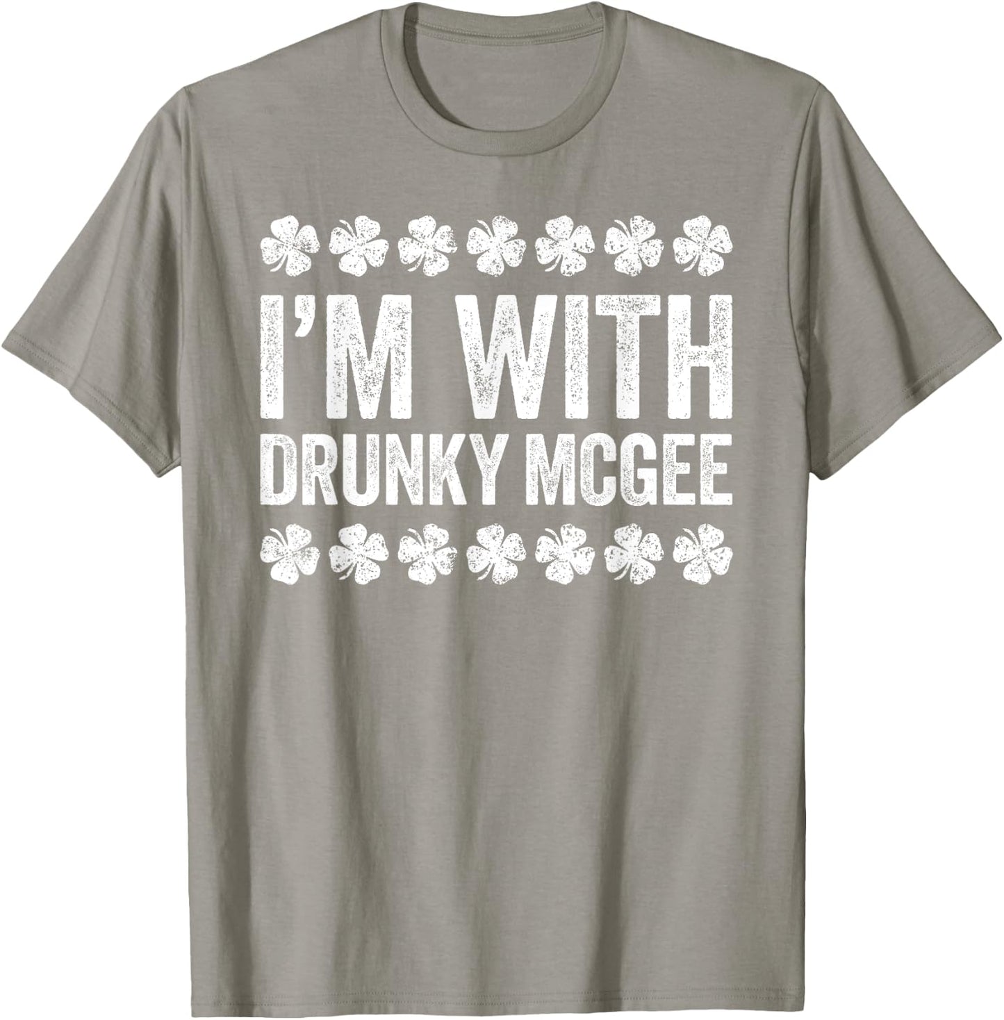 I'm With Drunky Mcgee Shirt Couple Men Women St Patricks Day T-Shirt - T-Shirt | Sand