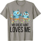Gift Niece or Nephew | Blue Owls My Great Aunt Loves Me T-Shirt - T-Shirt | Sand
