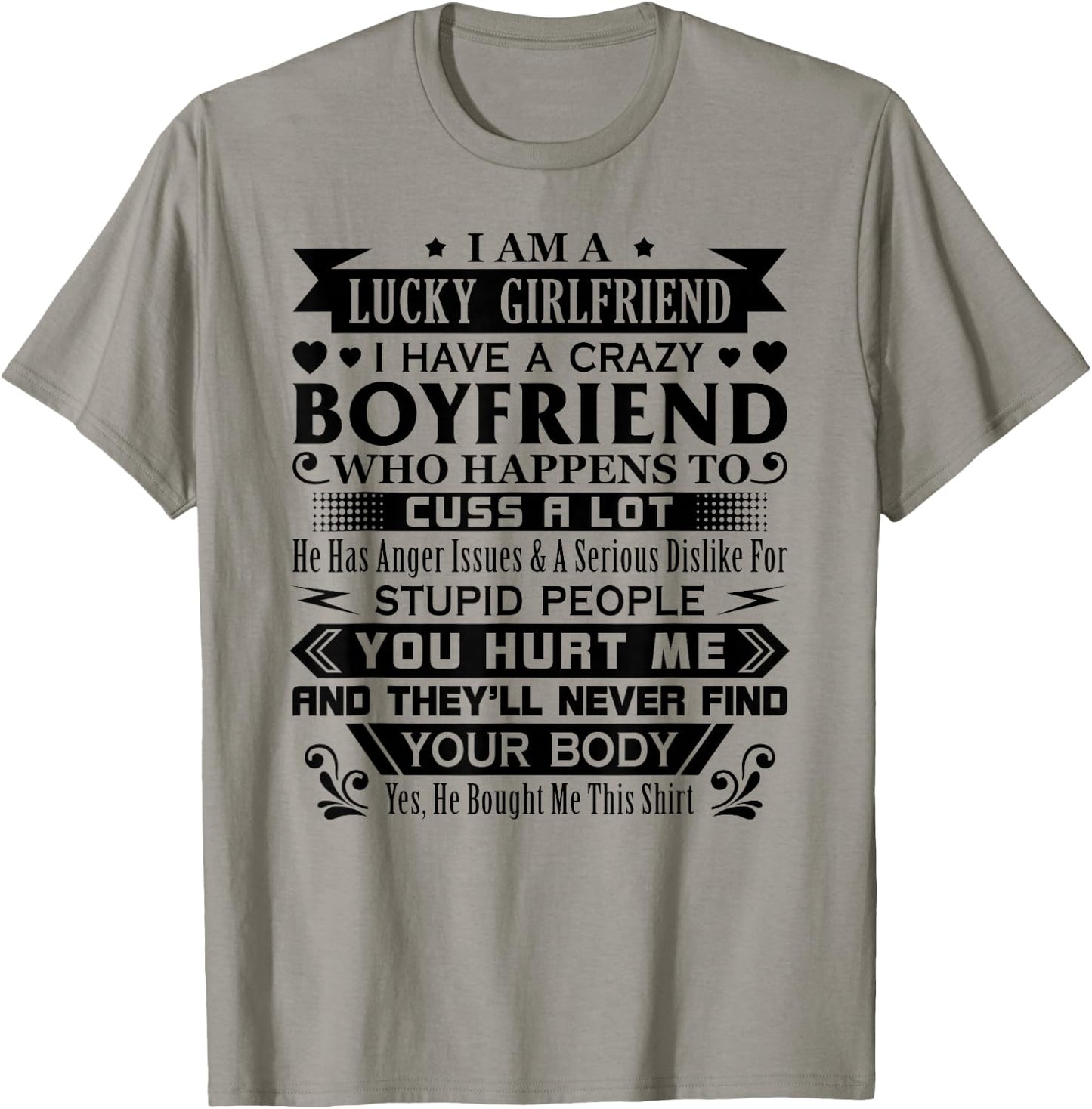 I Am A Lucky Girlfriend I Have A Crazy Boyfriend Girlfriend T-Shirt - T-Shirt | Sand