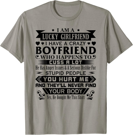 I Am A Lucky Girlfriend I Have A Crazy Boyfriend Girlfriend T-Shirt - T-Shirt | Sand