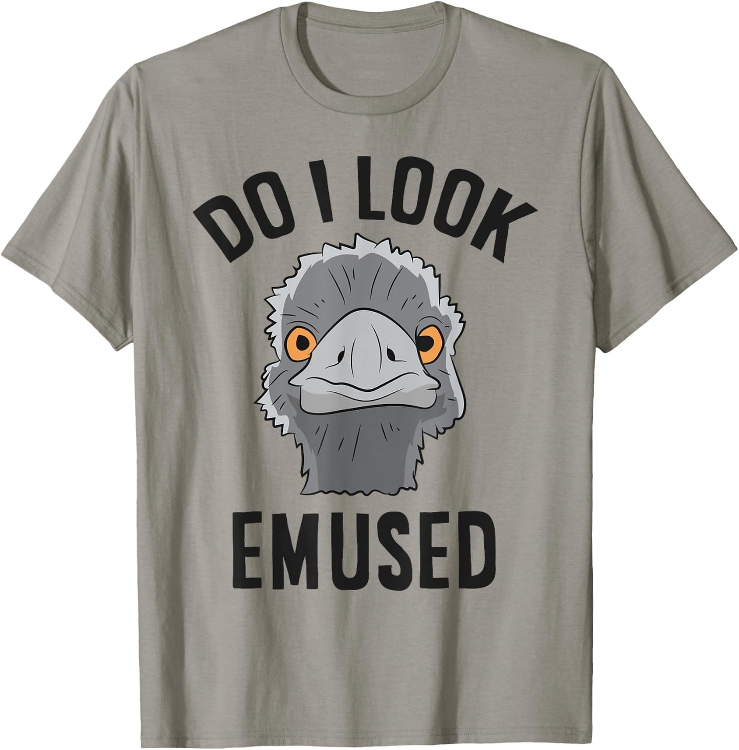 Funny Emu Bird Do I Look Emused Cute Australia Emu T-Shirt - T-Shirt | Sand