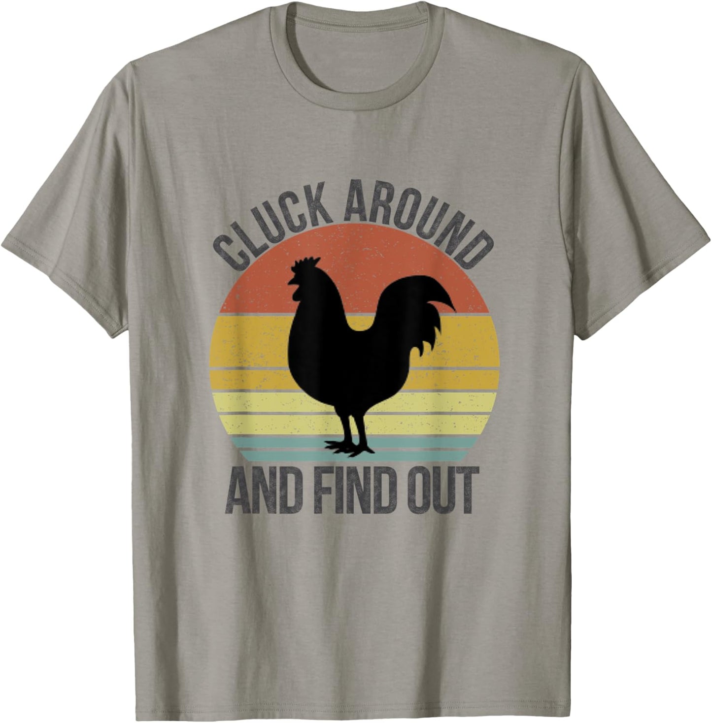 Cluck Around and Find Out Chicken Vintage T-Shirt - T-Shirt | Sand