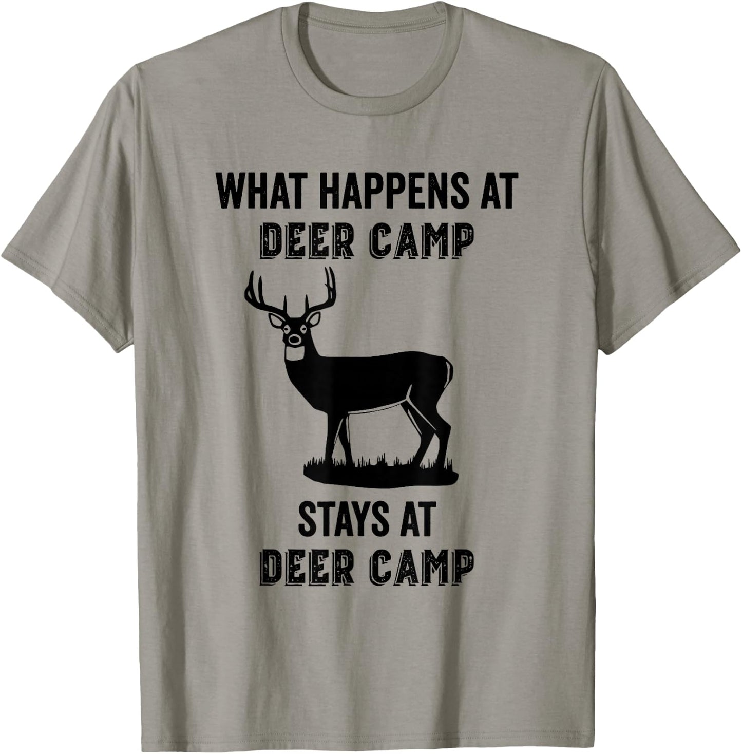 What Happens at Deer Camp Stays at Deer Camp Funny Hunting T-Shirt - T-Shirt | Sand