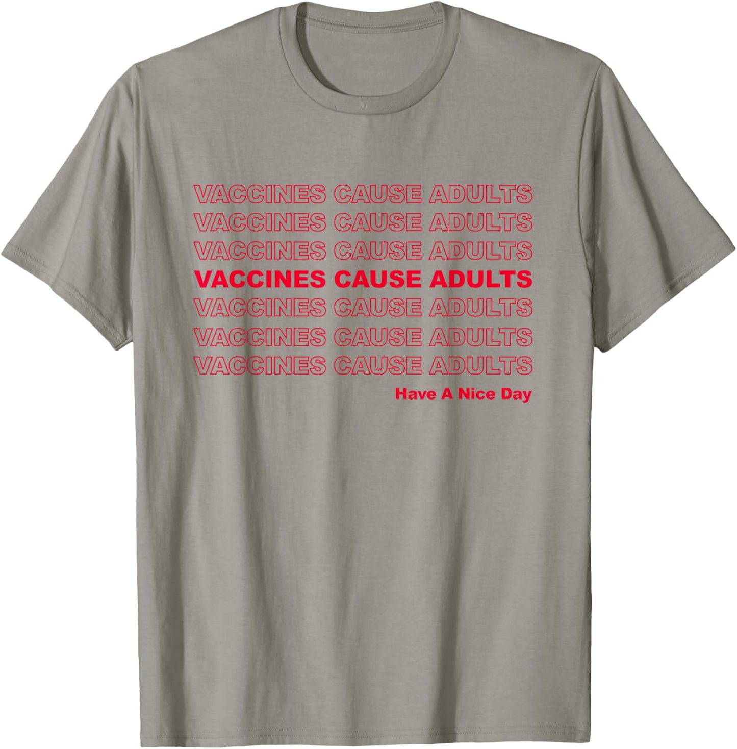Vaccines Cause Adults Pro Vaccination Saves Lives T-Shirt - T-Shirt | Sand