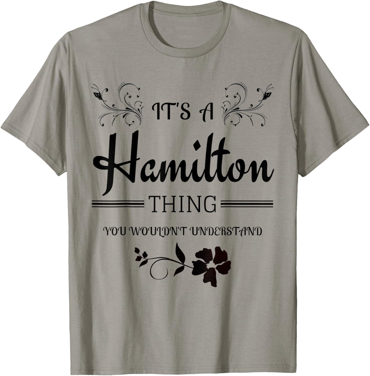 Its a Hamilton Thing Gift Teenage Girl Women T-Shirt - T-Shirt | Sand