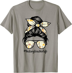 History Teacher Messy Bun Life Hair Glasses T-Shirt - T-Shirt | Sand