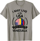 May Live in The USA But My Story Began in Venezuela Gift T-Shirt - T-Shirt | Sand