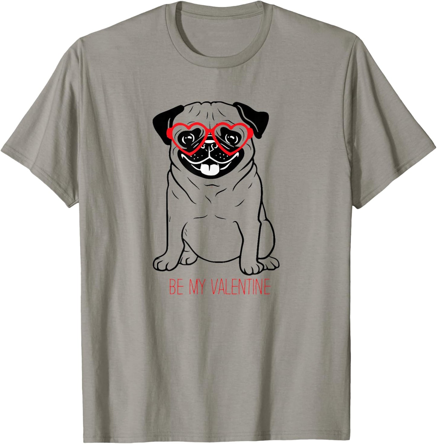 Pug is my Valentine's greeting with red glasses for girls T-Shirt - T-Shirt | Sand