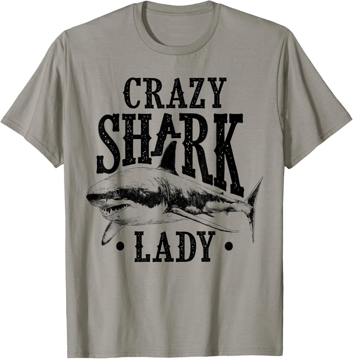 Crazy Shark Lady Sharks Lover Girl Apparel Gift T-Shirt - T-Shirt | Sand