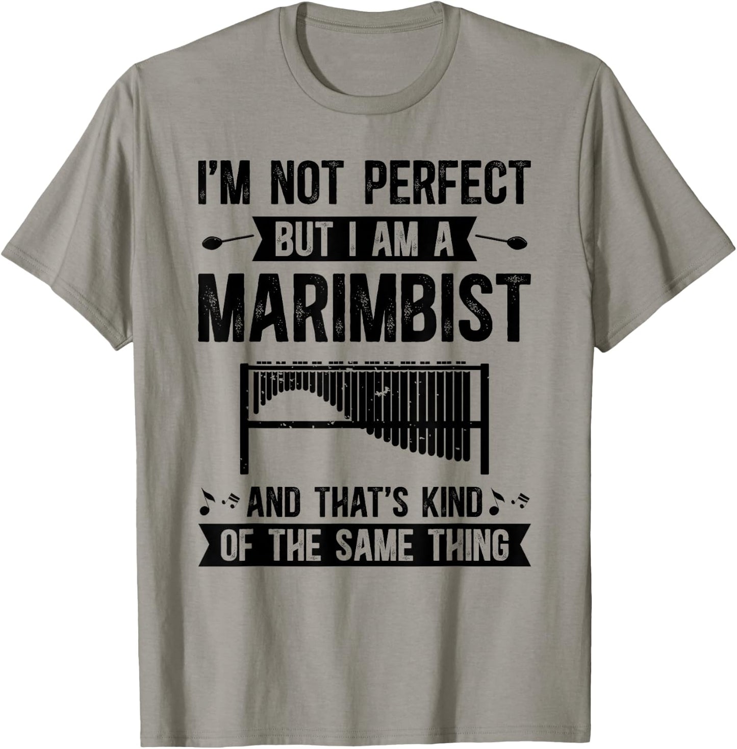 I Am A Marimbist Marimba Lover Marimba Player Marimba T-Shirt - T-Shirt | Sand