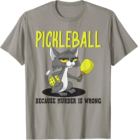 Pickleball Because Murder is Wrong Padel Funny Crazy Cat Women T-Shirt - T-Shirt | Sand