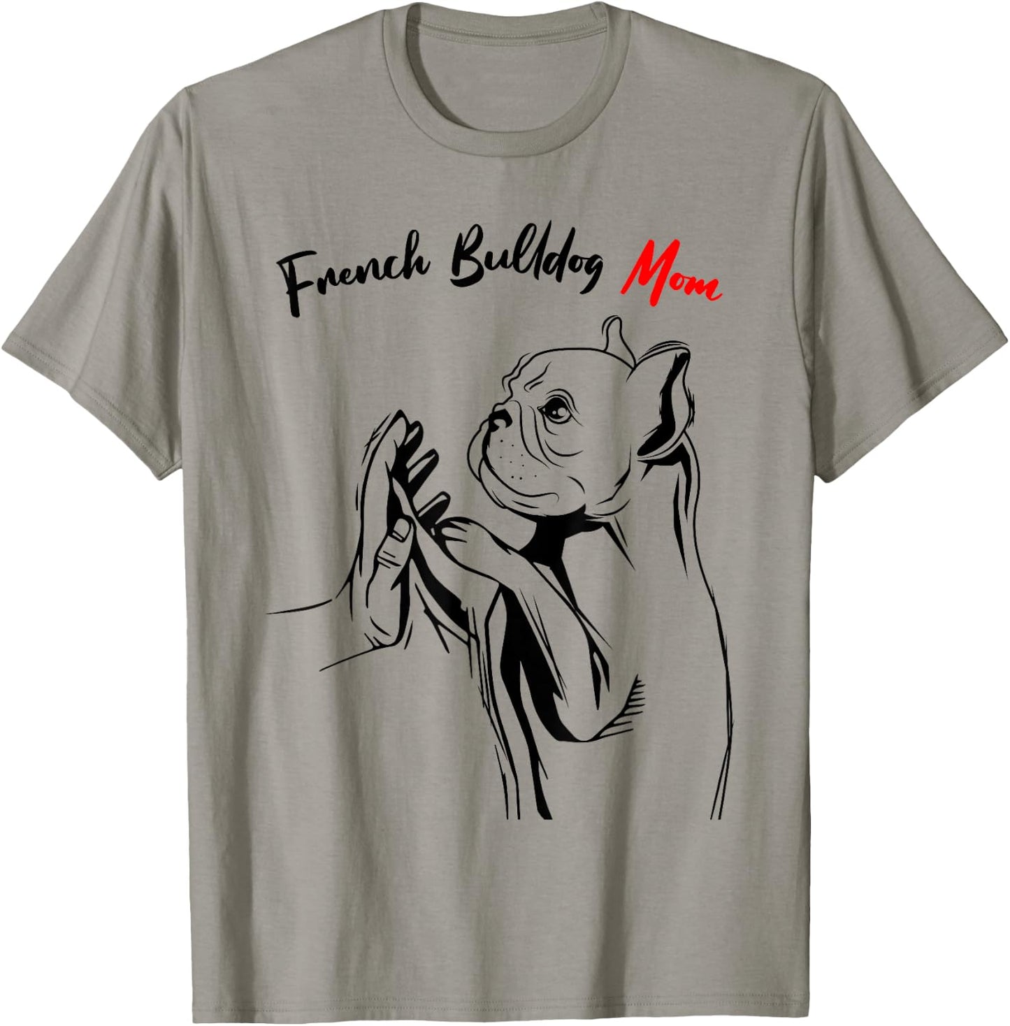 French Bulldog Mama Frenchie Mom Female T-Shirt - T-Shirt | Sand