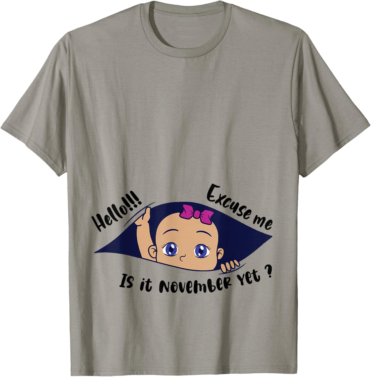 Excuse Me Is It November Yet Pregnancy Girl Announcement T-Shirt - T-Shirt | Sand