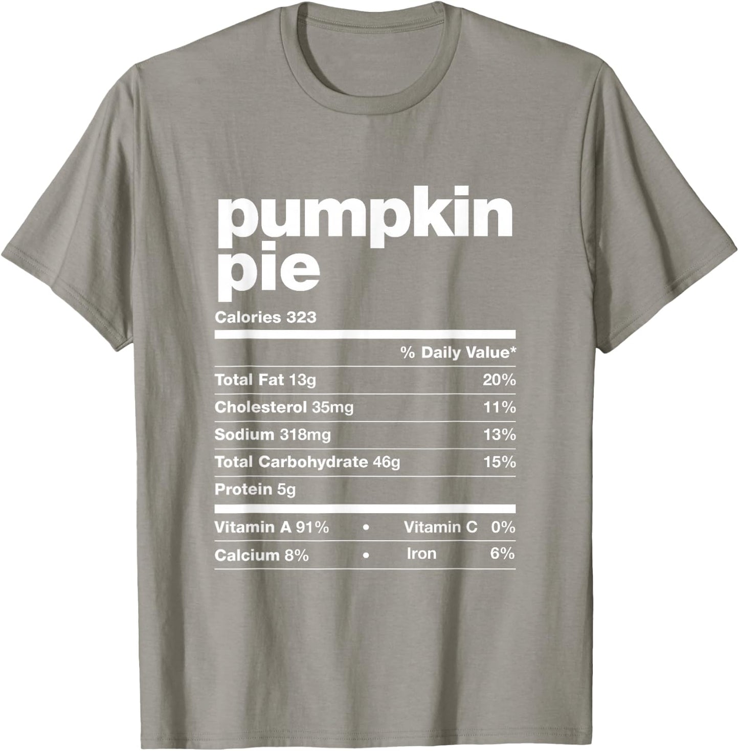 Pumpkin Pie Nutrition Facts Thanksgiving Matching Family T-Shirt - T-Shirt | Sand