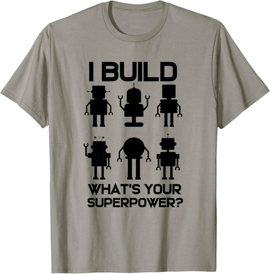 Robotics Engineer Build Robots T-Shirt - T-Shirt | Sand
