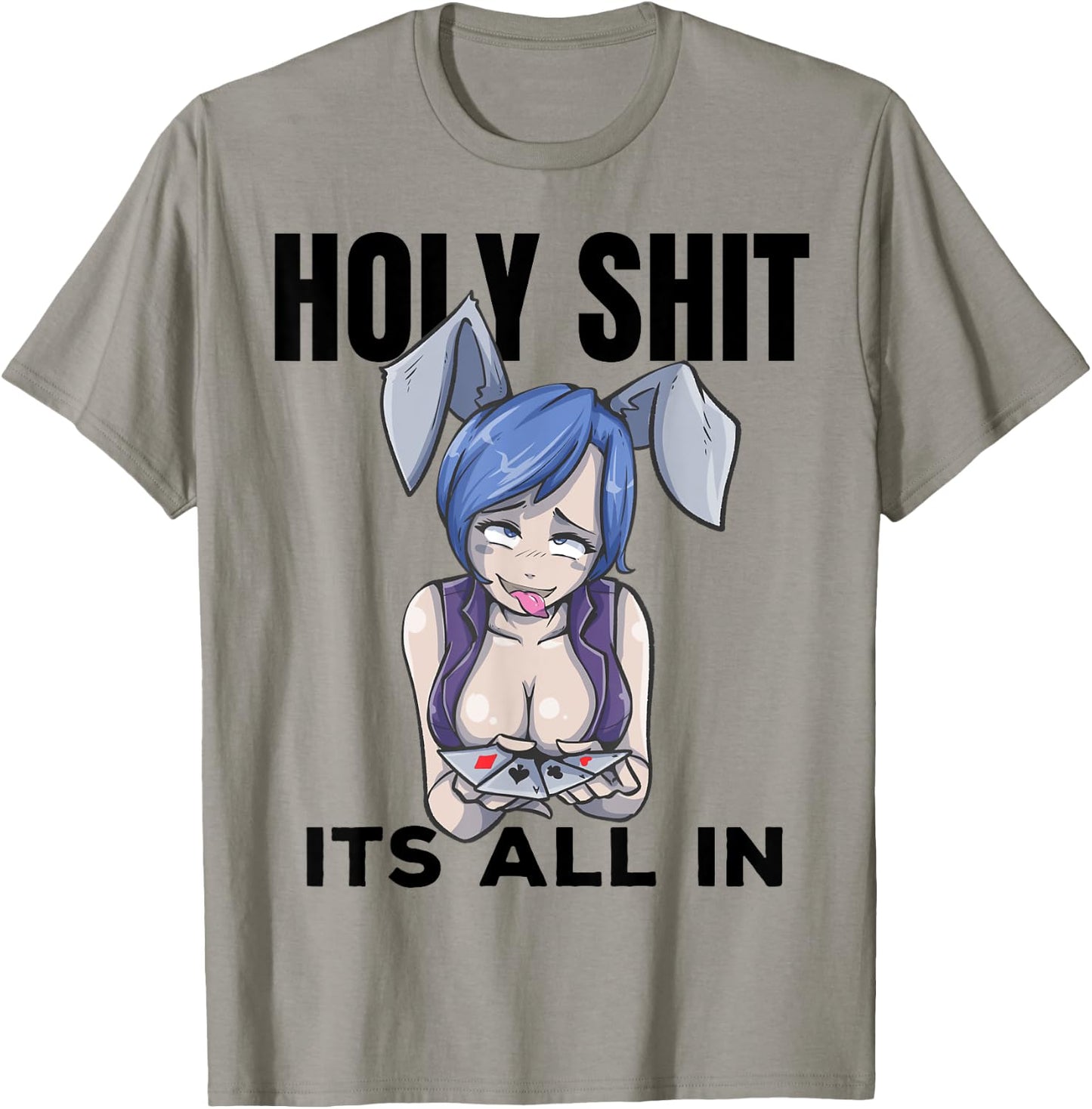 Otaku Ahegao Poker Ecchi Etchi Hentai Lewd Senpai Waifu Gift T-Shirt - T-Shirt | Sand