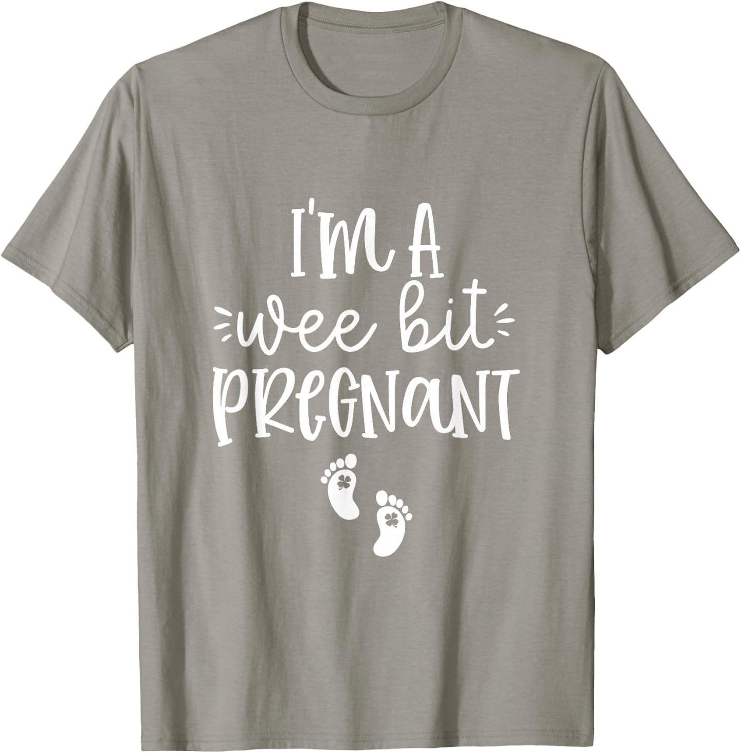 I'm A Wee Bit Pregnant Irish St Patricks Pregnancy Reveal T-Shirt - T-Shirt | Sand