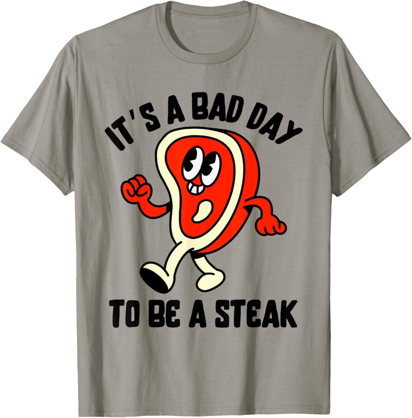 It's A Bad Day To Be A Steak Funny Summer Barbecue July 4th Women Kids Men T-Shirt - T-Shirt | Sand