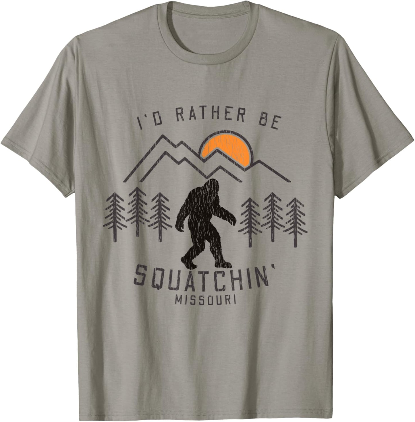 Sasquatch Quote - I'd Rather Be Squatchin Missouri Big Foot T-Shirt - T-Shirt | Sand