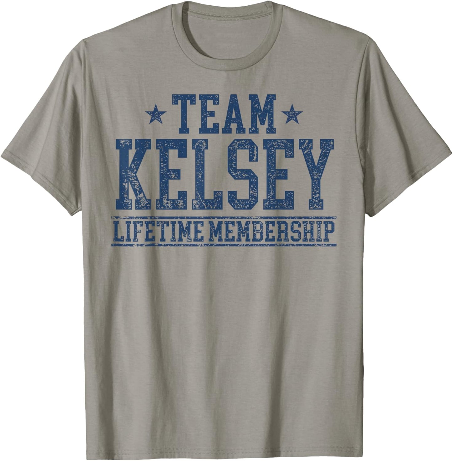 Team Kelsey Lifetime Member Personalized Surname Last Name T-Shirt - T-Shirt | Sand