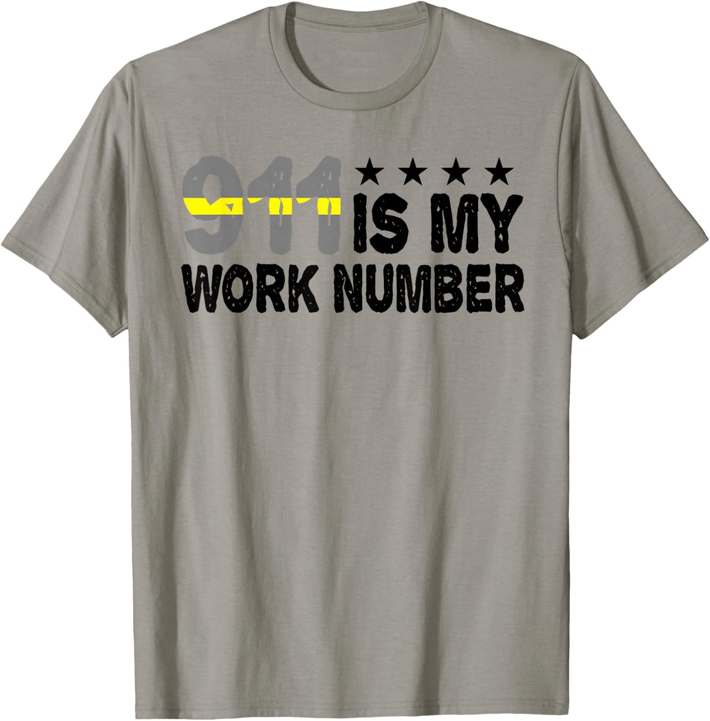 Dispatcher Emergency 911 is My Work Number T-Shirt - T-Shirt | Sand