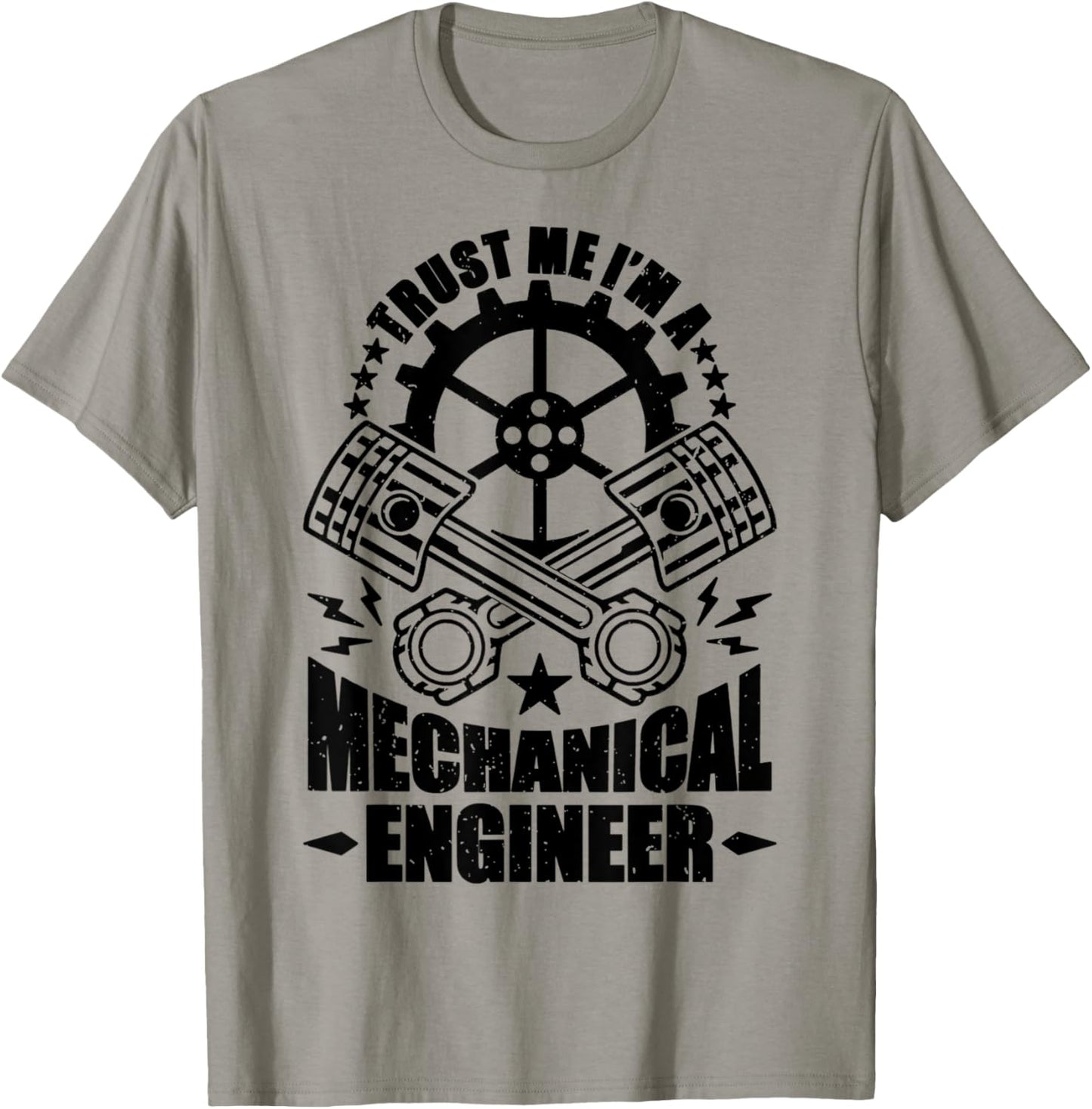 Trust Me I'm Mechanic Engineer Mechanical Engineer Humorous T-Shirt - T-Shirt | Sand