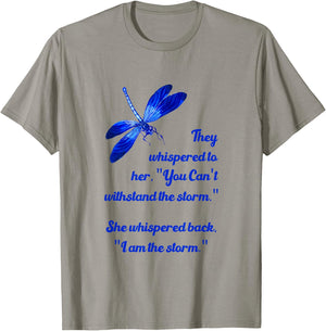 Dragonfly Gifts - She Whispered I Am The Storm T-Shirt - T-Shirt | Sand