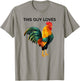 This Guy Loves Cock - Funny Gay Man Gift T-Shirt - T-Shirt | Sand
