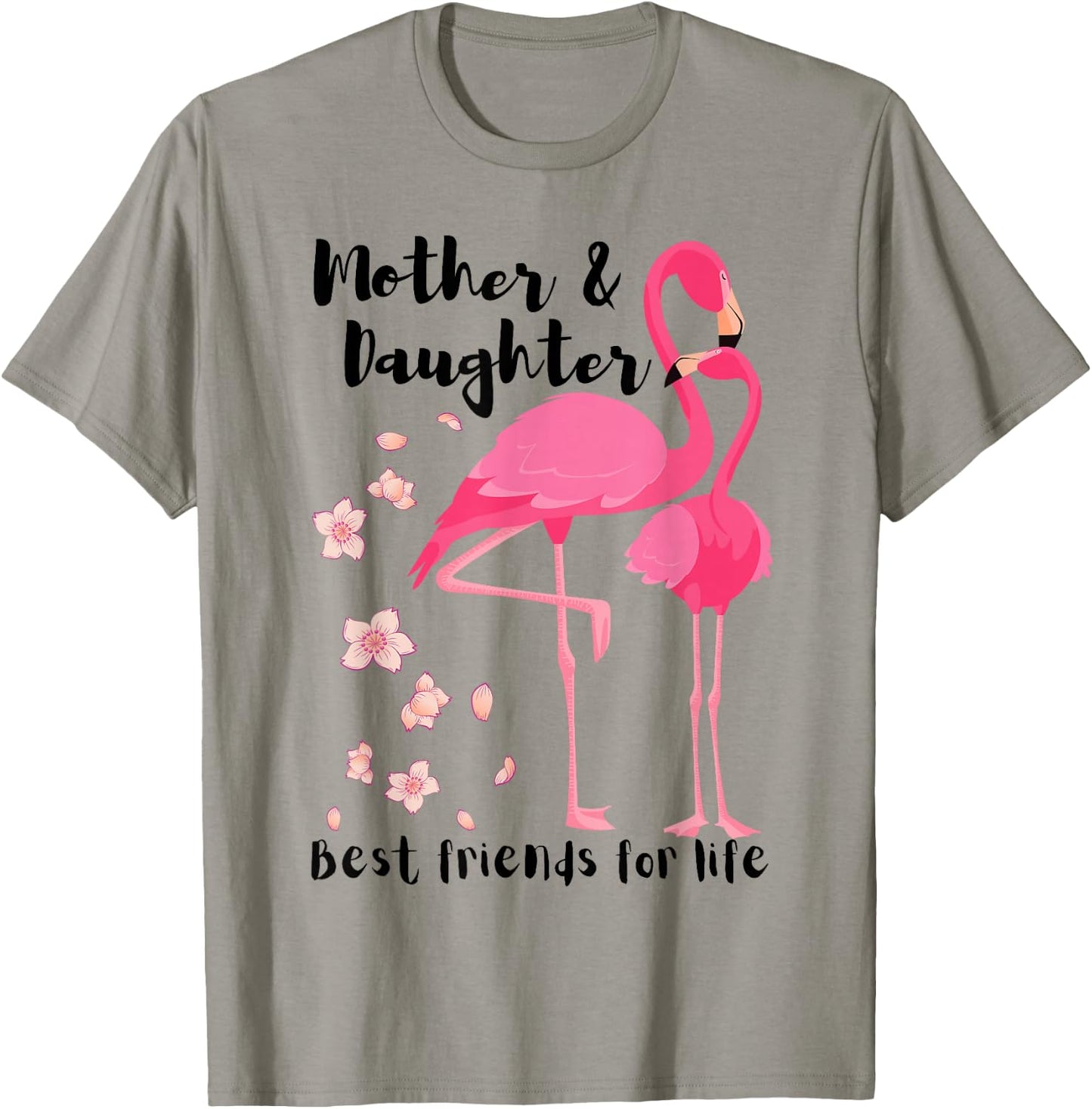 Mother And Daughter Best Friends For Life Pink Flamingo Mom T-Shirt - T-Shirt | Sand