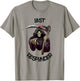 Last Responder Grim Reaper Mortuary Dark Humor Funeral Gift T-Shirt - T-Shirt | Sand