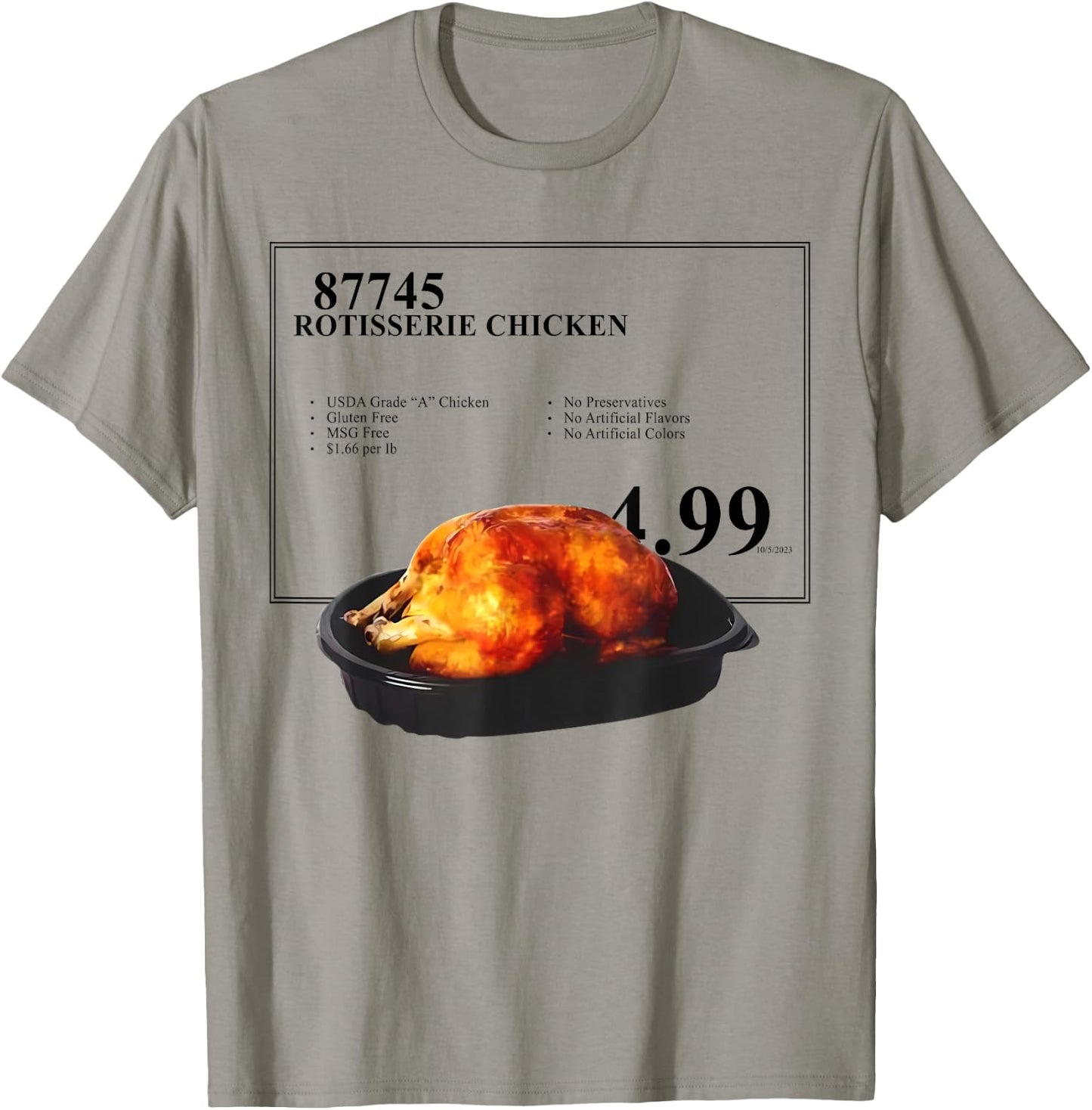 Rotisserie Chicken 4.99 Funny Chicken T-Shirt - T-Shirt | Sand