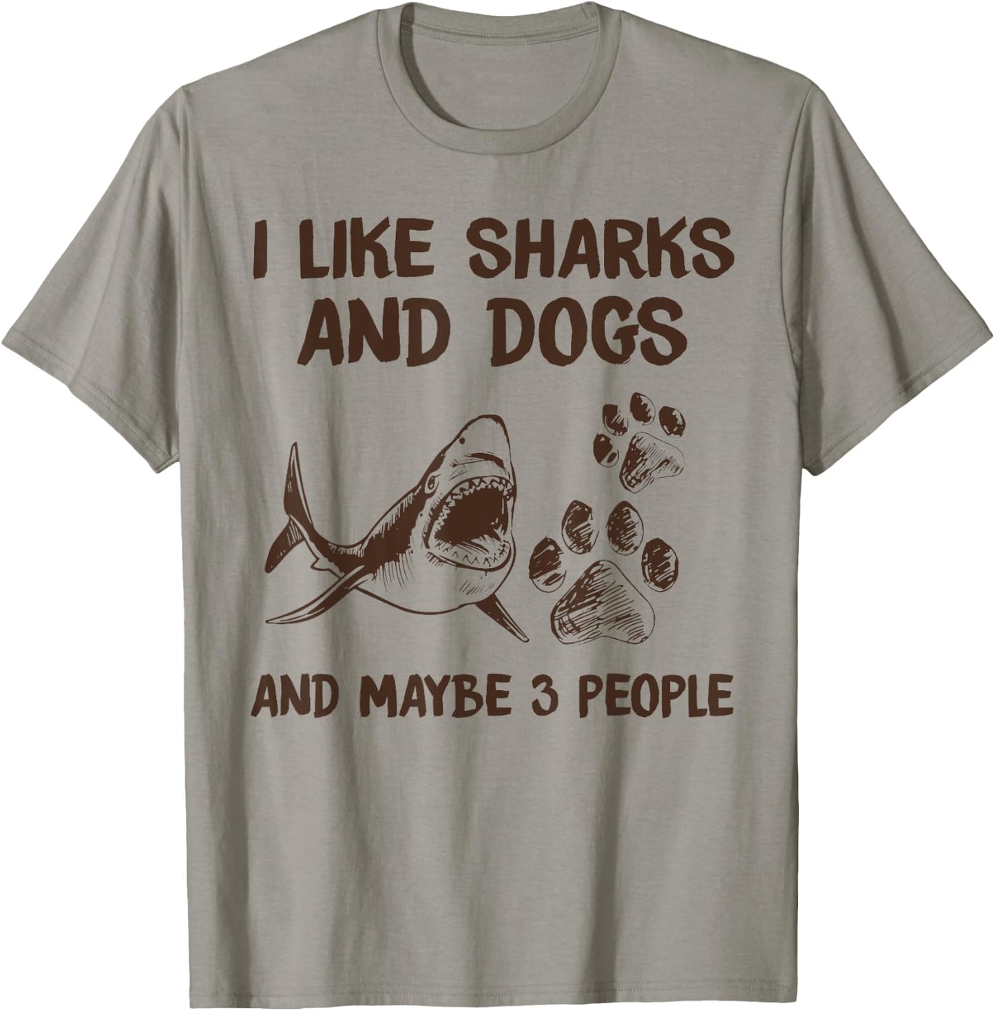I like sharks and dogs and maybe 3 people T-Shirt - T-Shirt | Sand